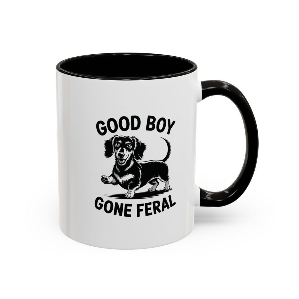 Good Boy Gone Feral — Funny Dachshund Coffee Mug | Doxie League