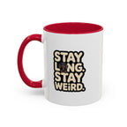Stay Long Stay Weird — Funny Dachshund Coffee Mug | Doxie League