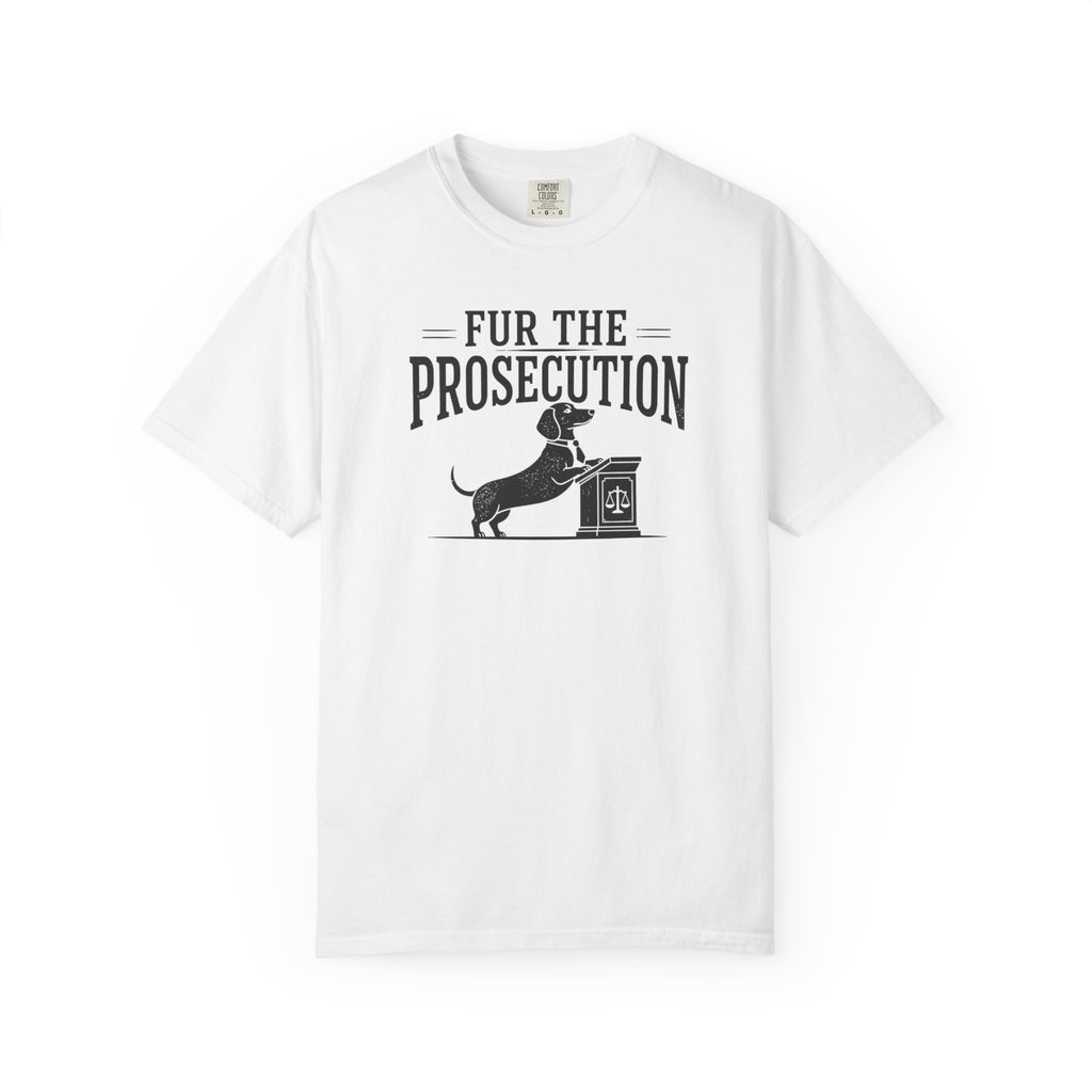 Fur The Prosecution Dachshund Shirt — The Legal Series