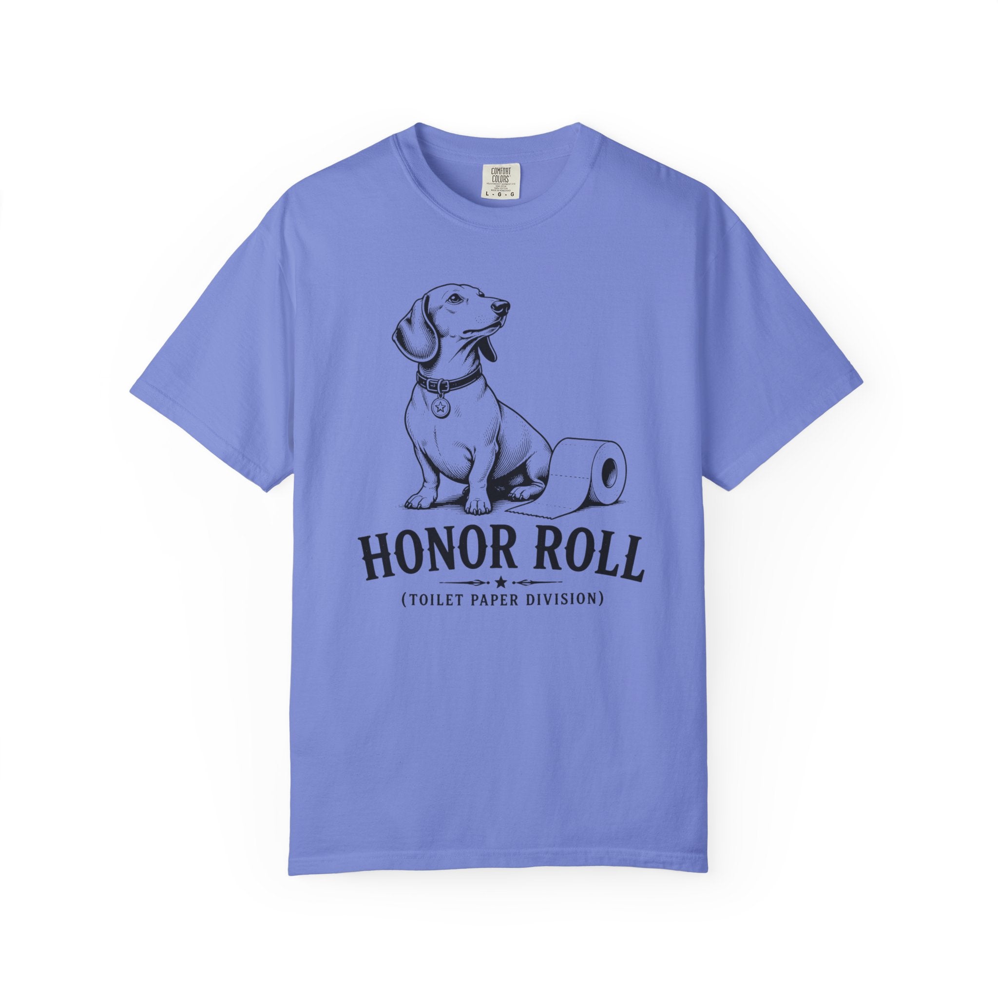 Honor Roll Toilet Paper Division Dachshund Shirt — The Educational Series