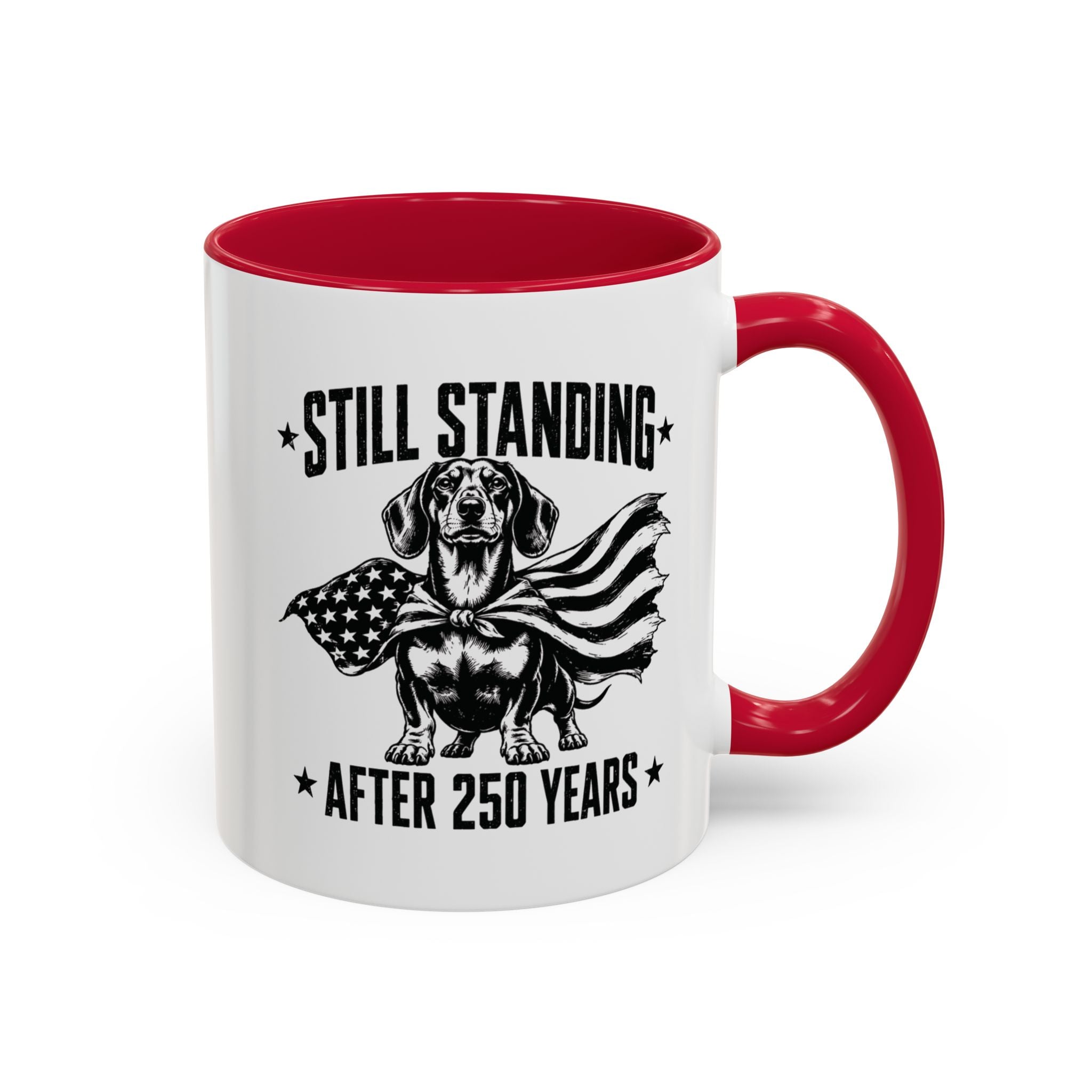 Still Standing After 250 Years — Patriotic Dachshund Mug | Doxie League