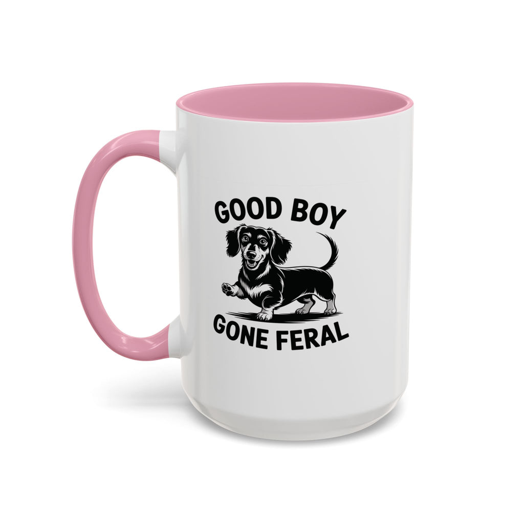 Good Boy Gone Feral — Funny Dachshund Coffee Mug | Doxie League