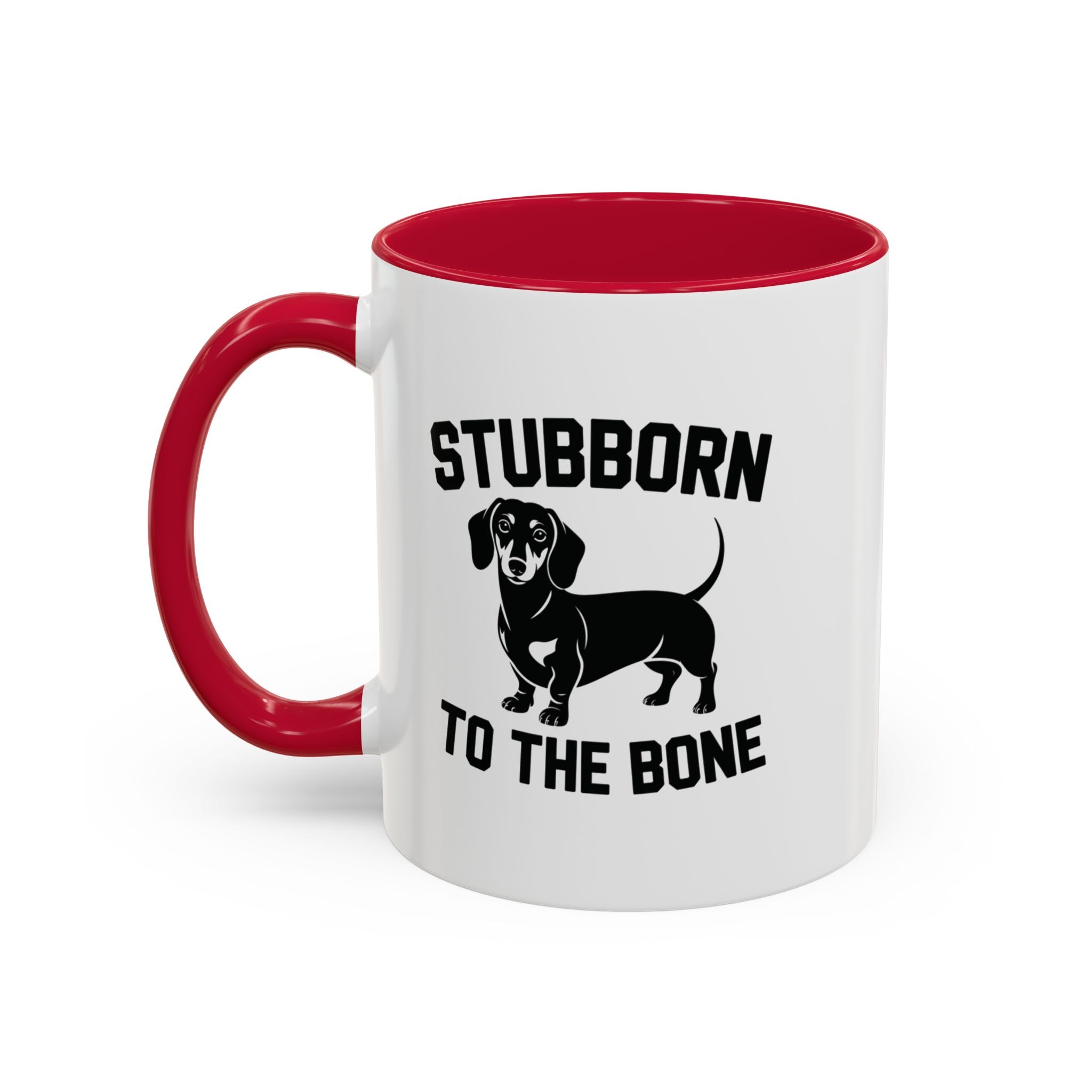 Stubborn to the Bone — Dachshund Coffee Mug | Doxie League