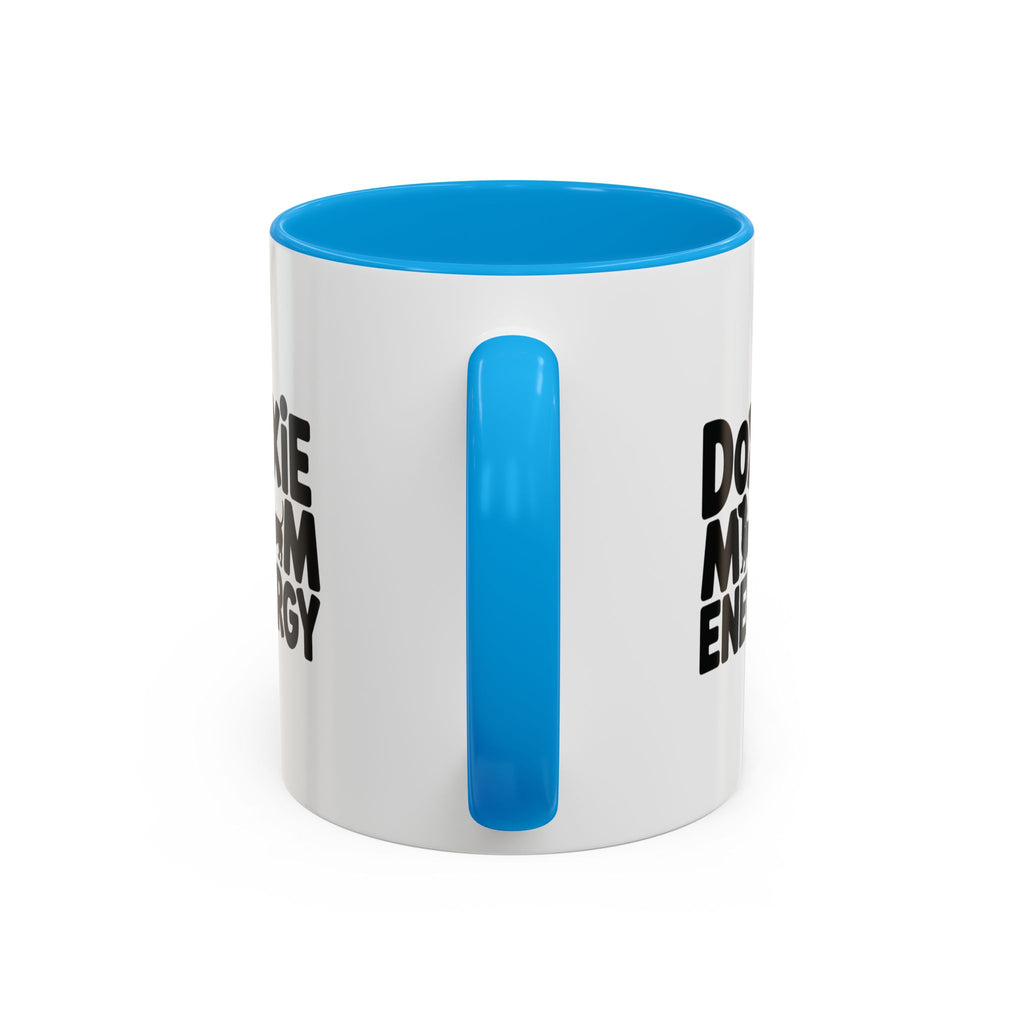 Doxie Mom Energy — Funny Dachshund Coffee Mug | Doxie League