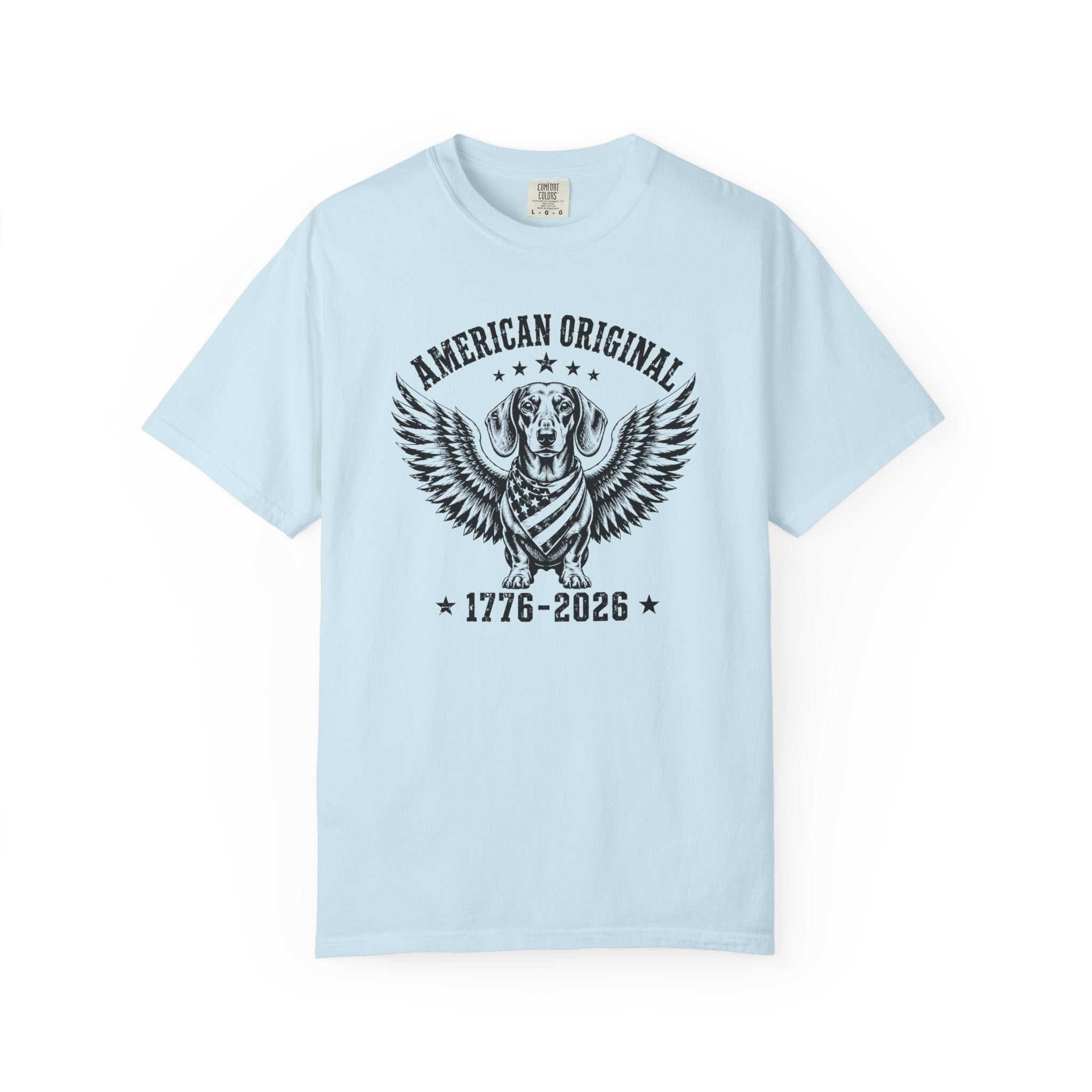 American Original — Dachshund Eagle Wings Patriotic T-Shirt | 250th Anniversary