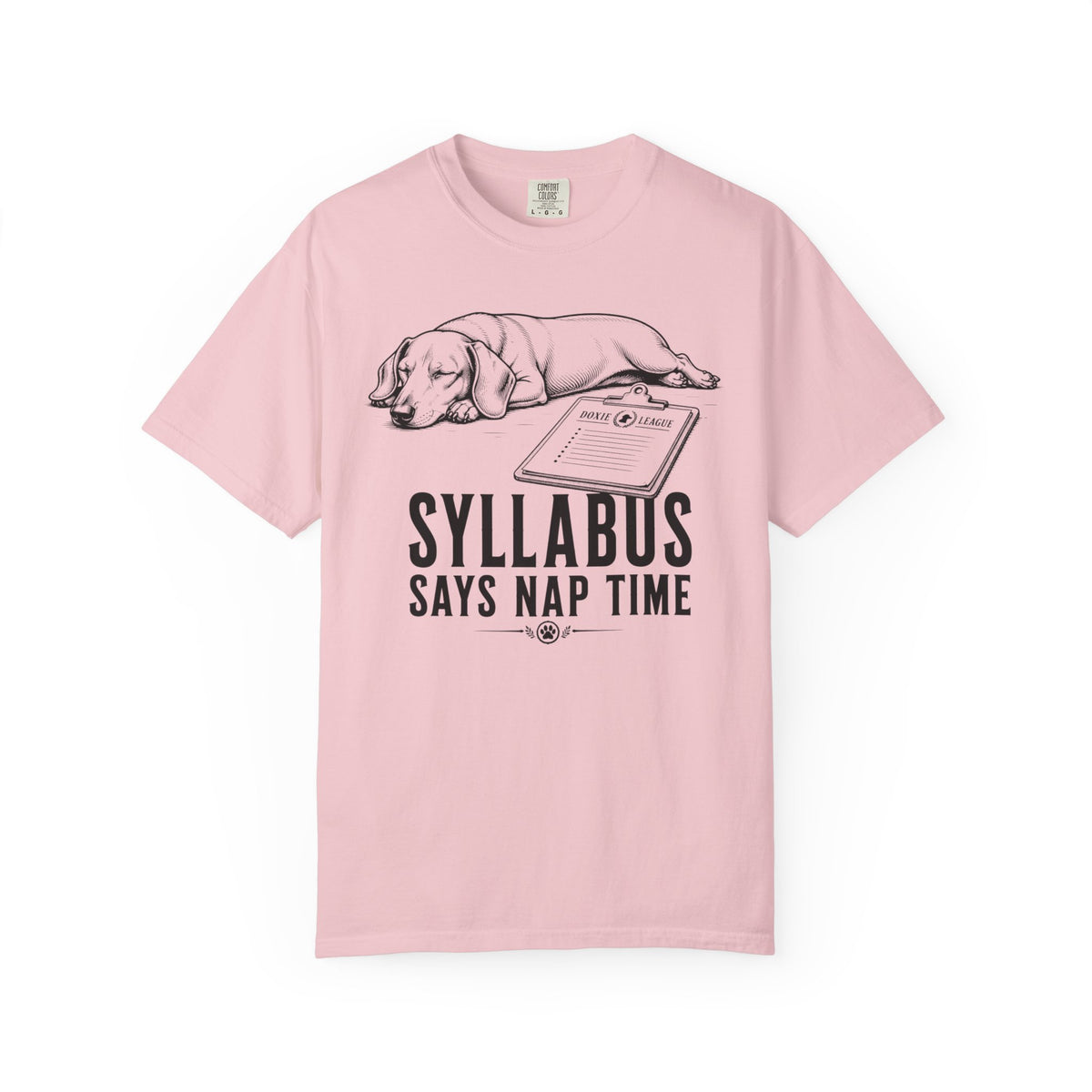 Syllabus Says Nap Time Dachshund Shirt — The Educational Series