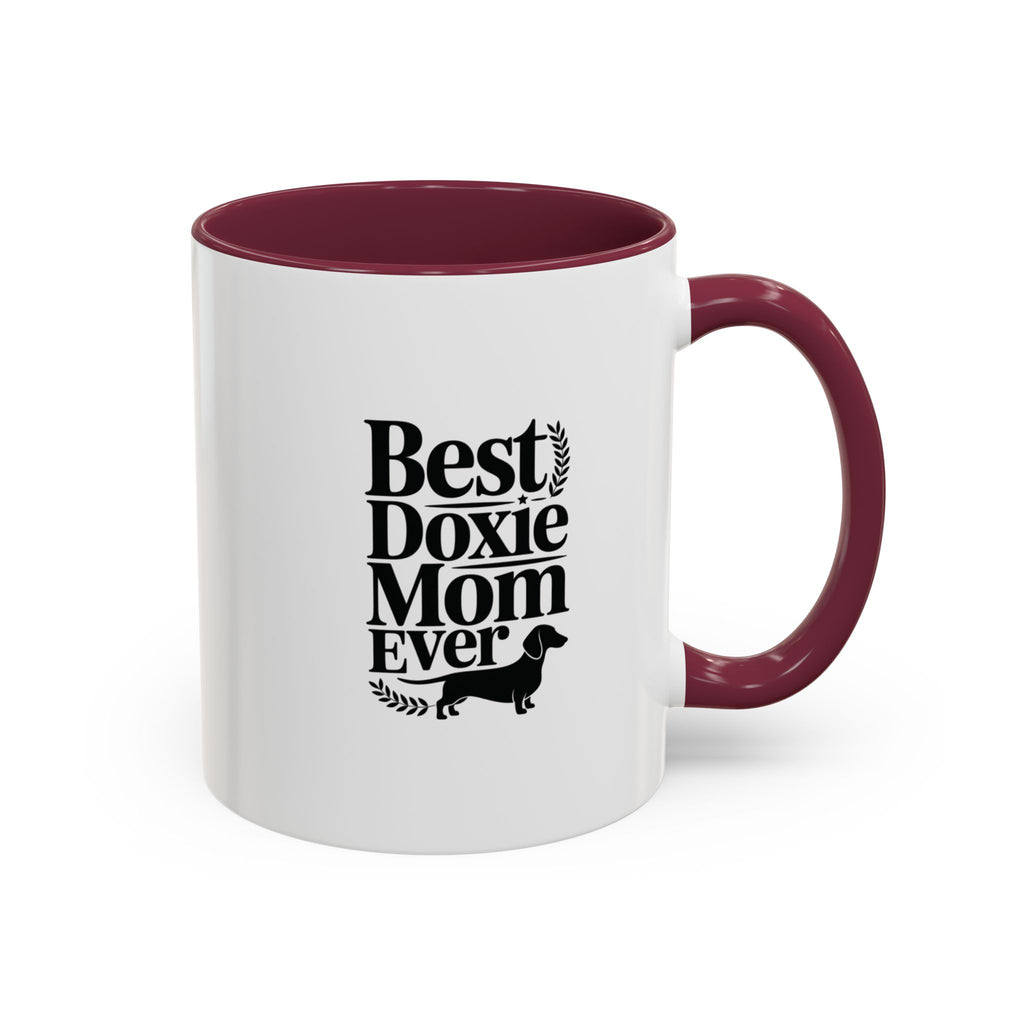 Best Doxie Mom Ever — Dachshund Coffee Mug Gift | Doxie League