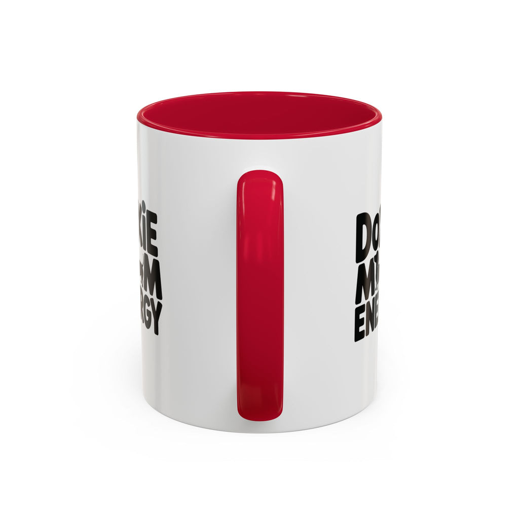 Doxie Mom Energy — Funny Dachshund Coffee Mug | Doxie League