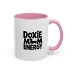 Doxie Mom Energy — Funny Dachshund Coffee Mug | Doxie League