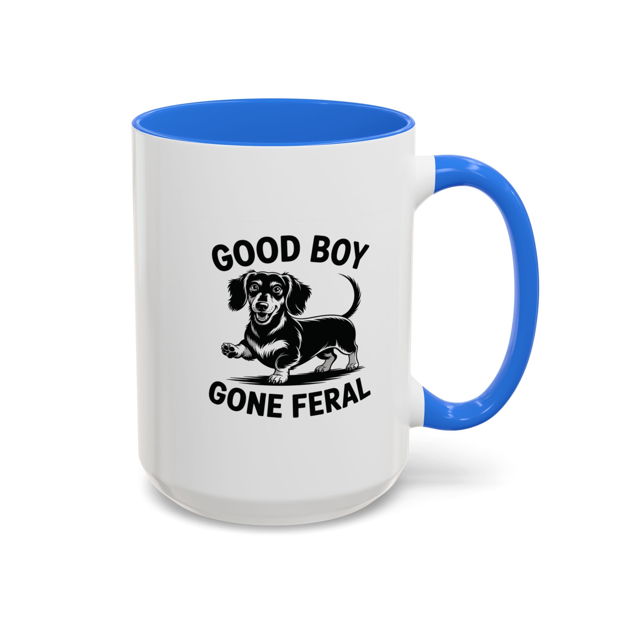 Good Boy Gone Feral — Funny Dachshund Coffee Mug | Doxie League