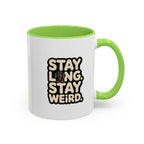 Stay Long Stay Weird — Funny Dachshund Coffee Mug | Doxie League