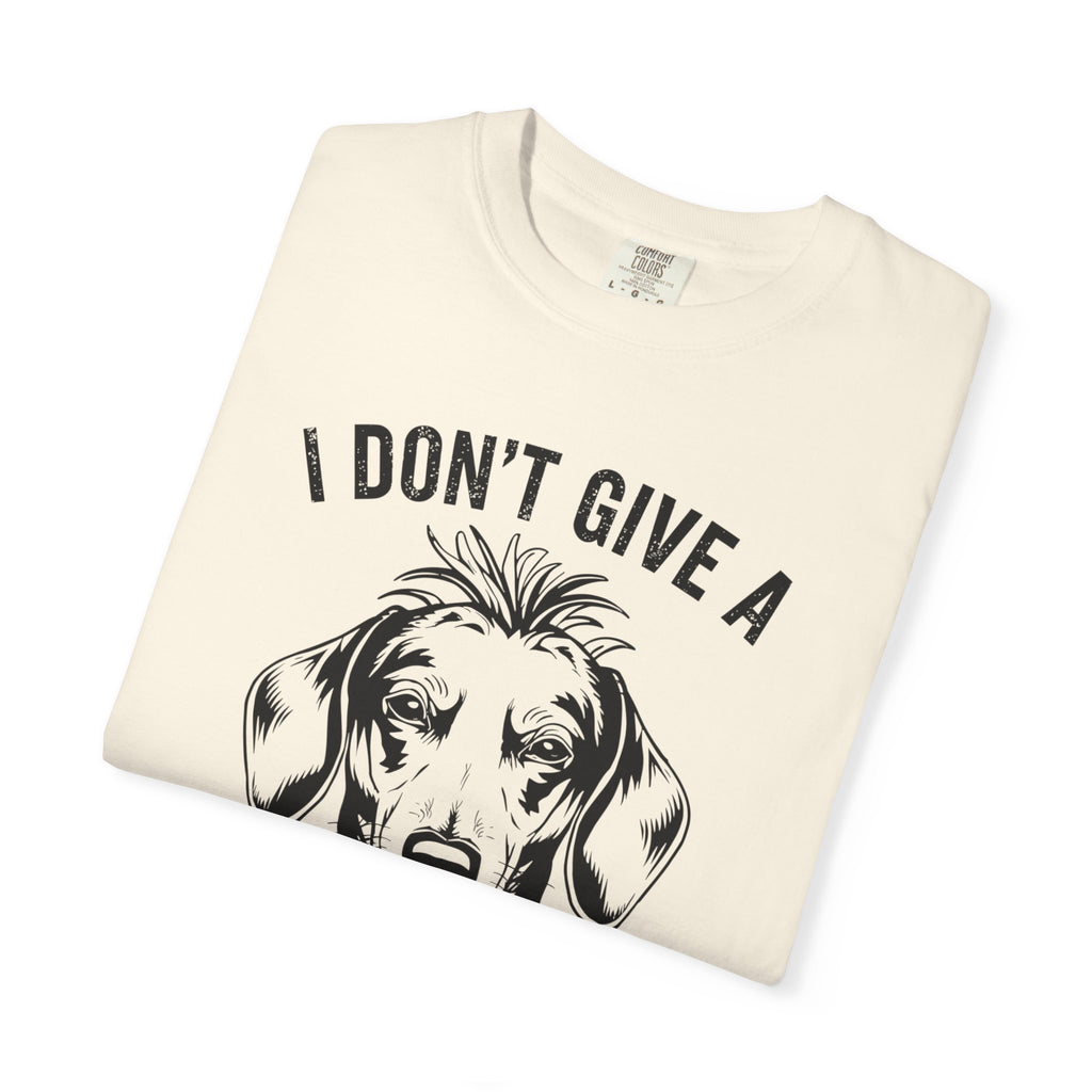 I Don't Give..How Famous - Doxie League Tee