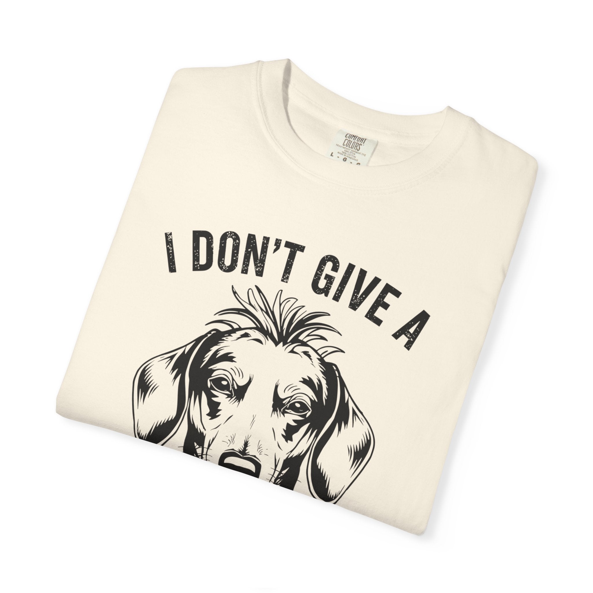 I Don't Give..How Famous - Doxie League Tee