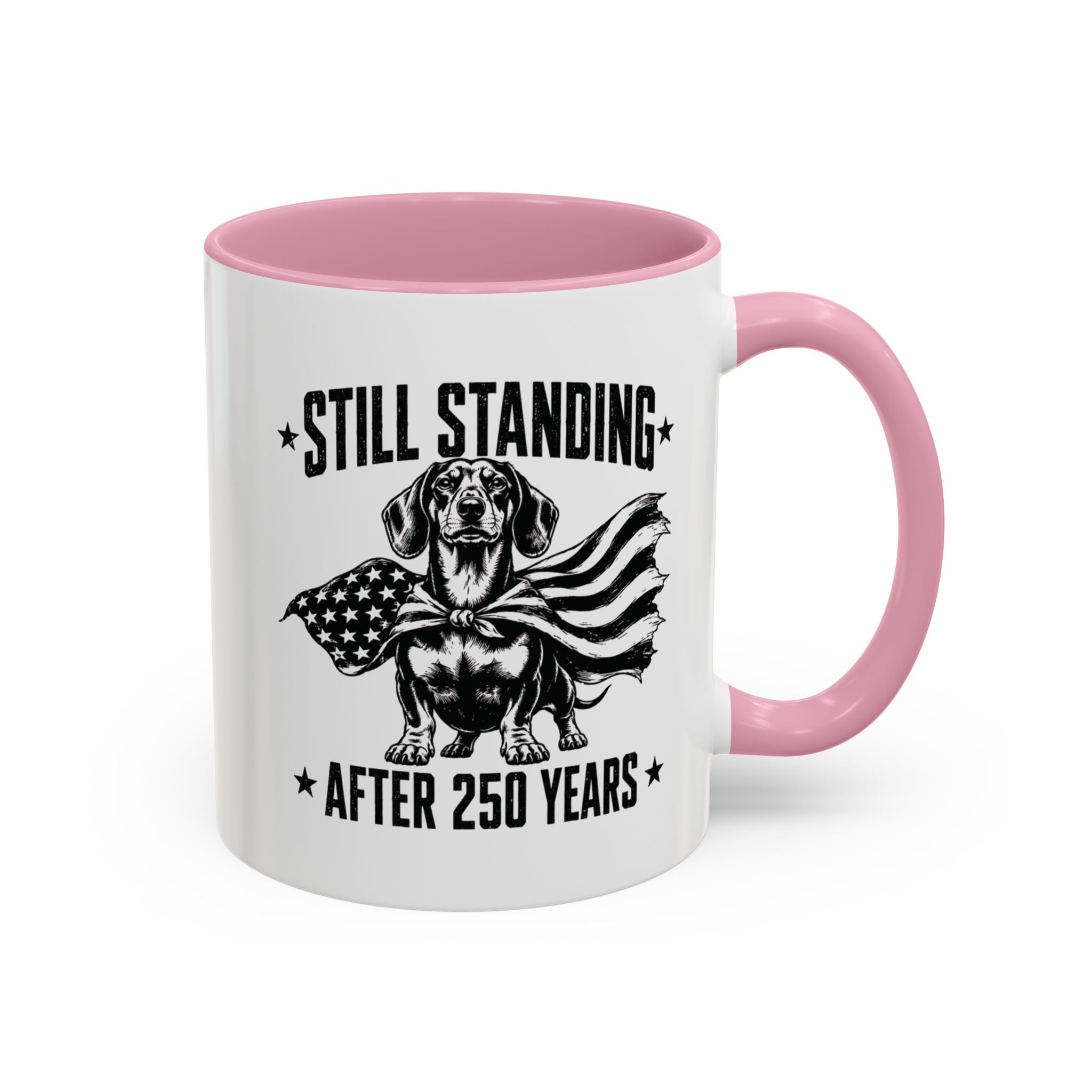 Still Standing After 250 Years — Patriotic Dachshund Mug | Doxie League