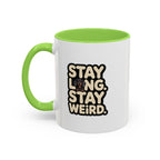 Stay Long Stay Weird — Funny Dachshund Coffee Mug | Doxie League