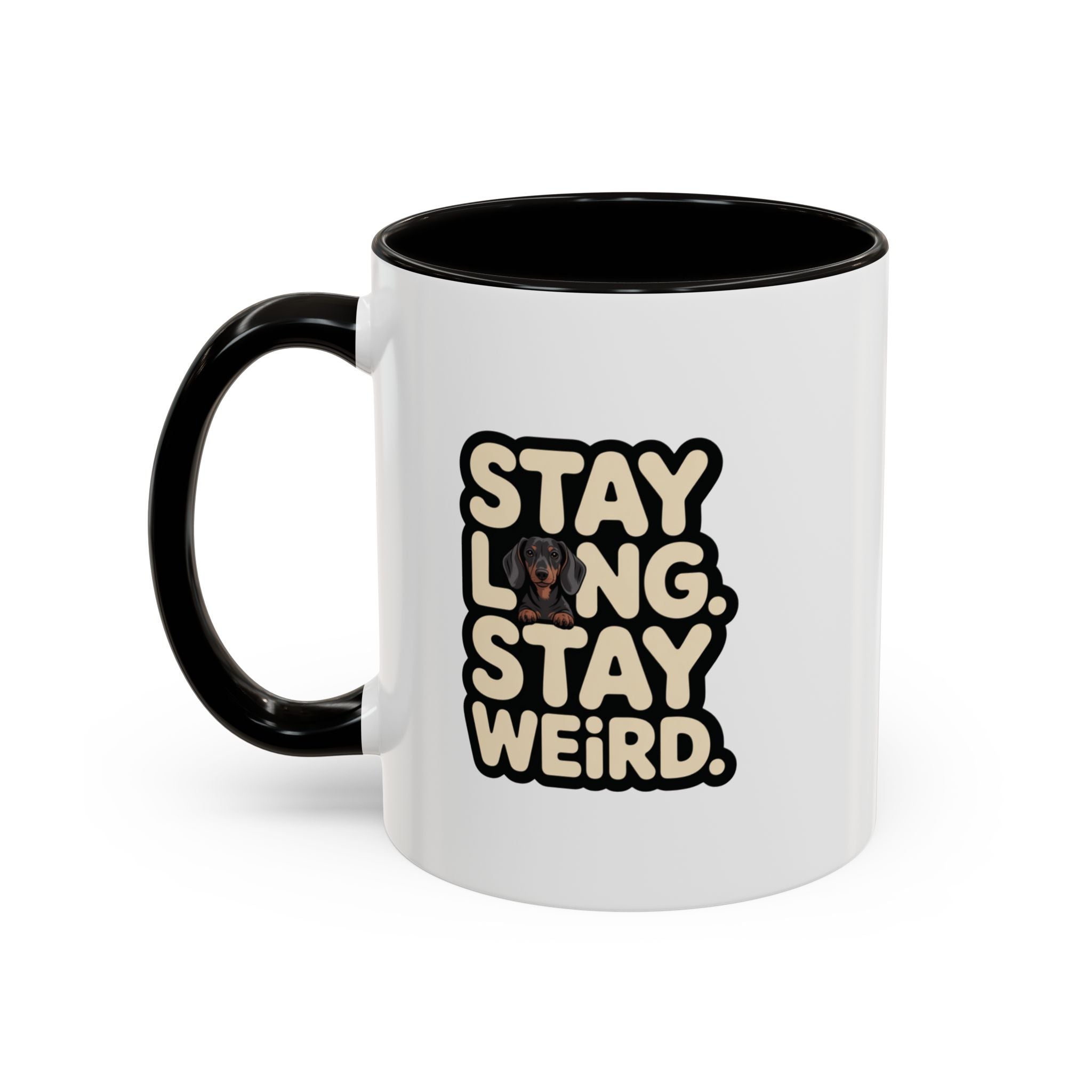 Stay Long Stay Weird — Funny Dachshund Coffee Mug | Doxie League