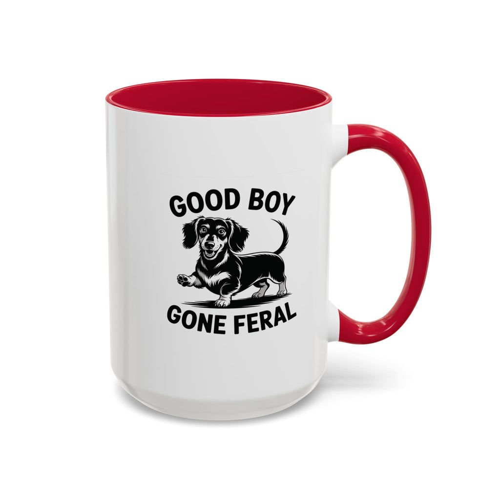 Good Boy Gone Feral — Funny Dachshund Coffee Mug | Doxie League