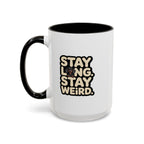 Stay Long Stay Weird — Funny Dachshund Coffee Mug | Doxie League