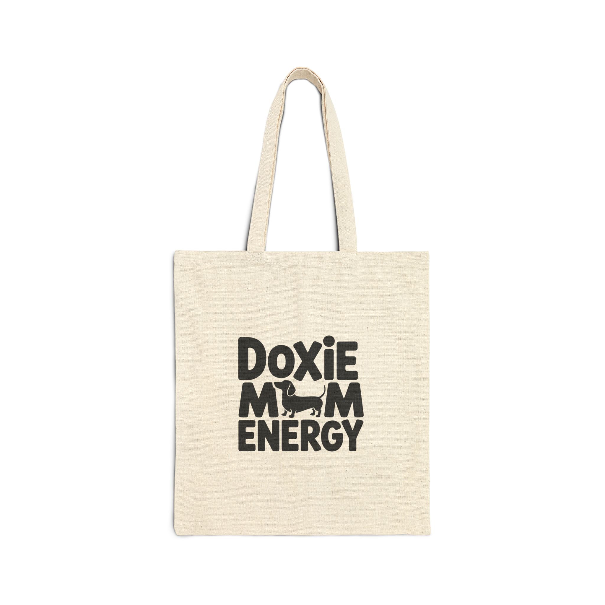 Doxie Mom Energy — Funny Dachshund Canvas Tote Bag | Doxie League