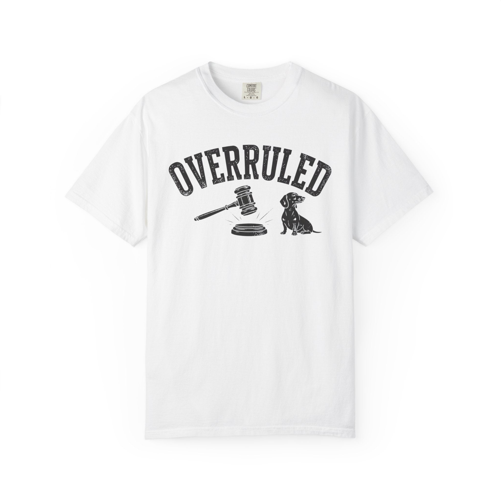 Overruled Dachshund Shirt — The Legal Series