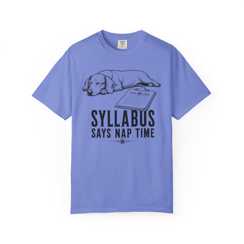Syllabus Says Nap Time Dachshund Shirt — The Educational Series