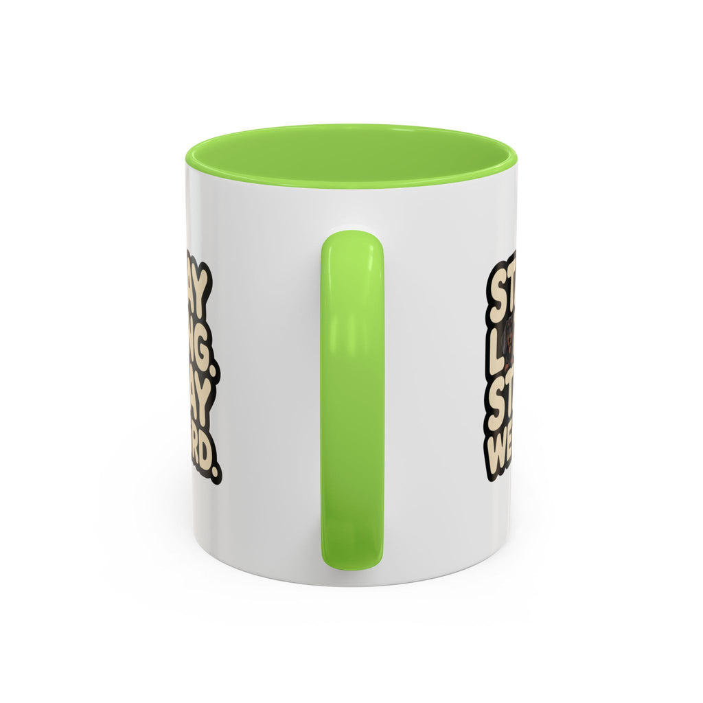 Stay Long Stay Weird — Funny Dachshund Coffee Mug | Doxie League