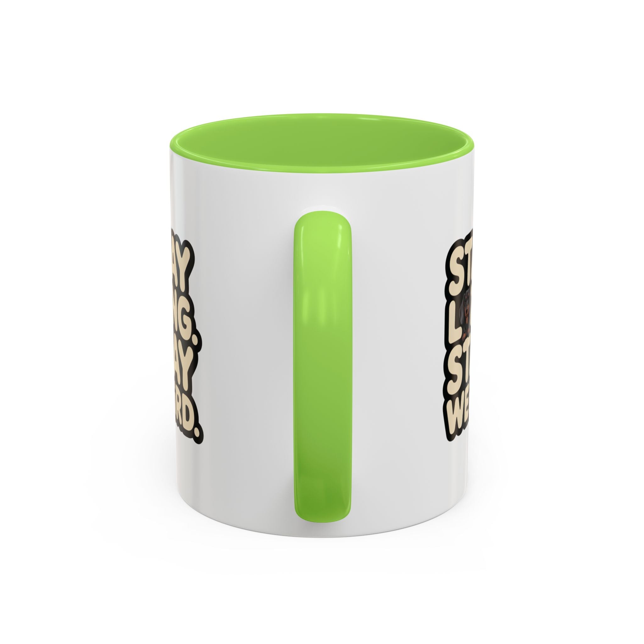 Stay Long Stay Weird — Funny Dachshund Coffee Mug | Doxie League