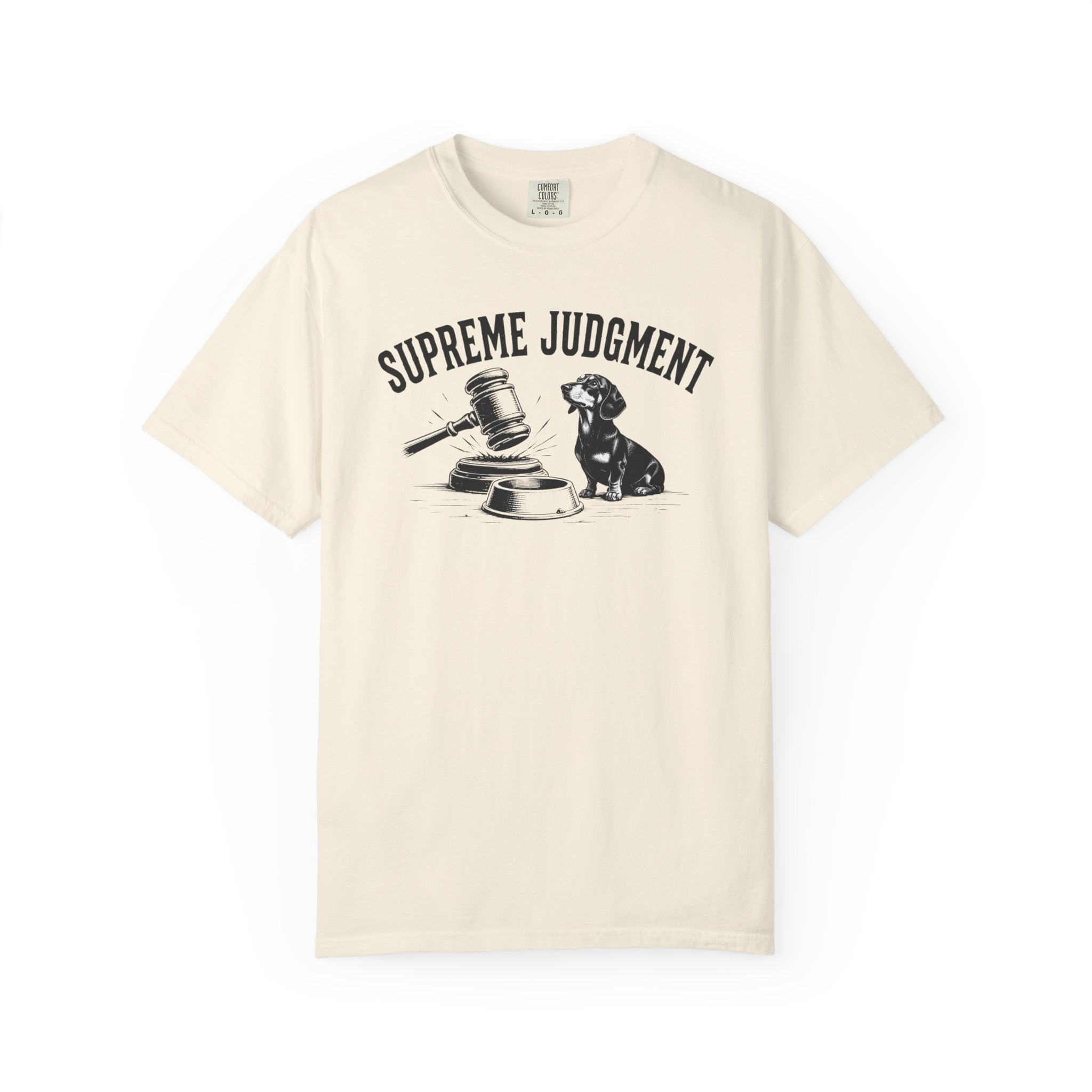 Supreme Judgment Dachshund Shirt — The Legal Series