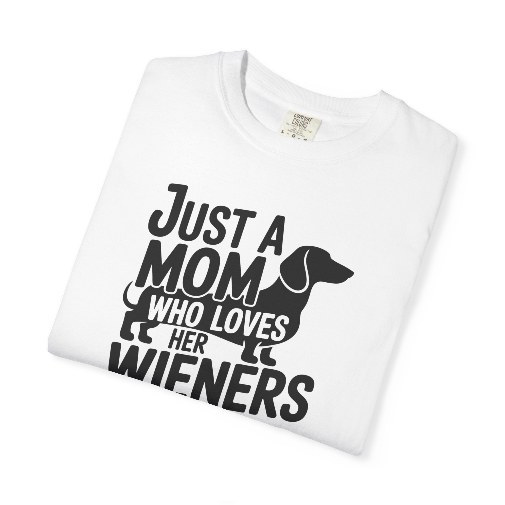 Just A Mom - Doxie League Tee