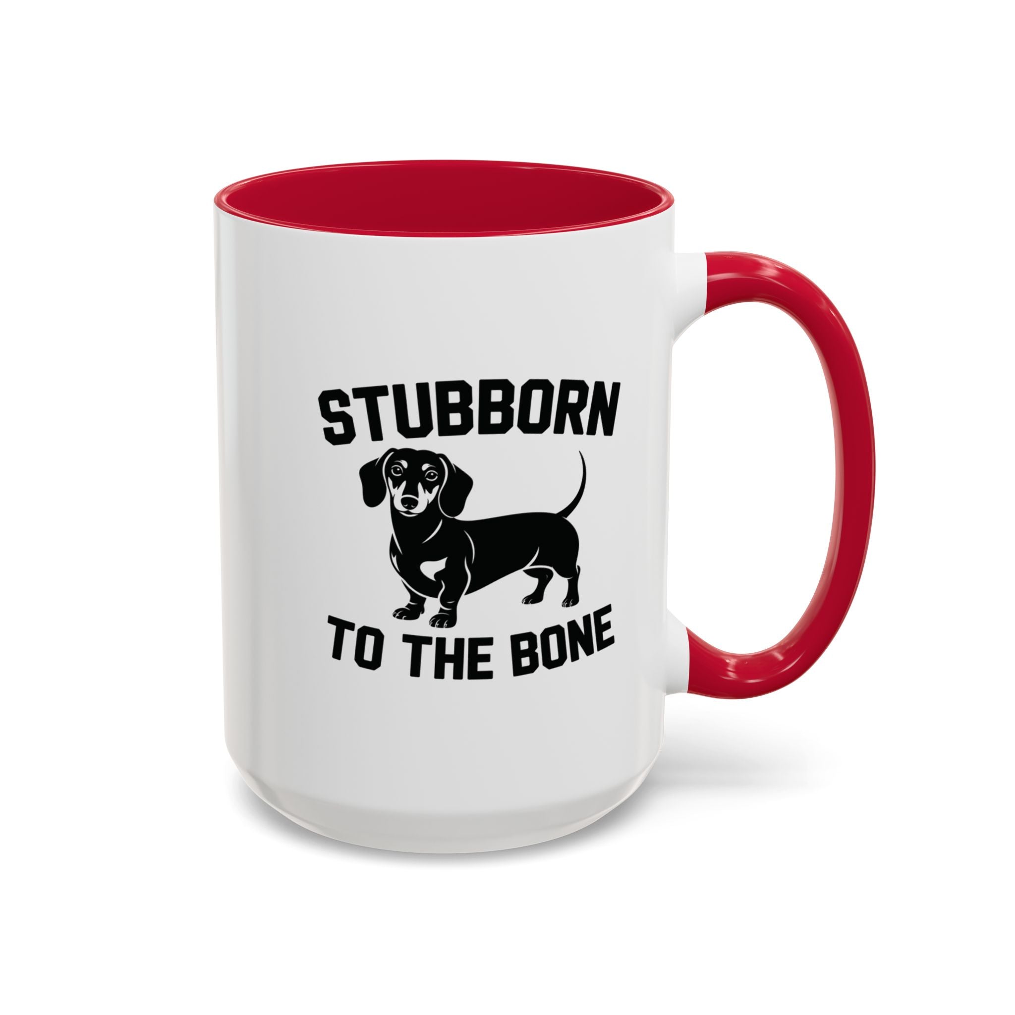 Stubborn to the Bone — Dachshund Coffee Mug | Doxie League
