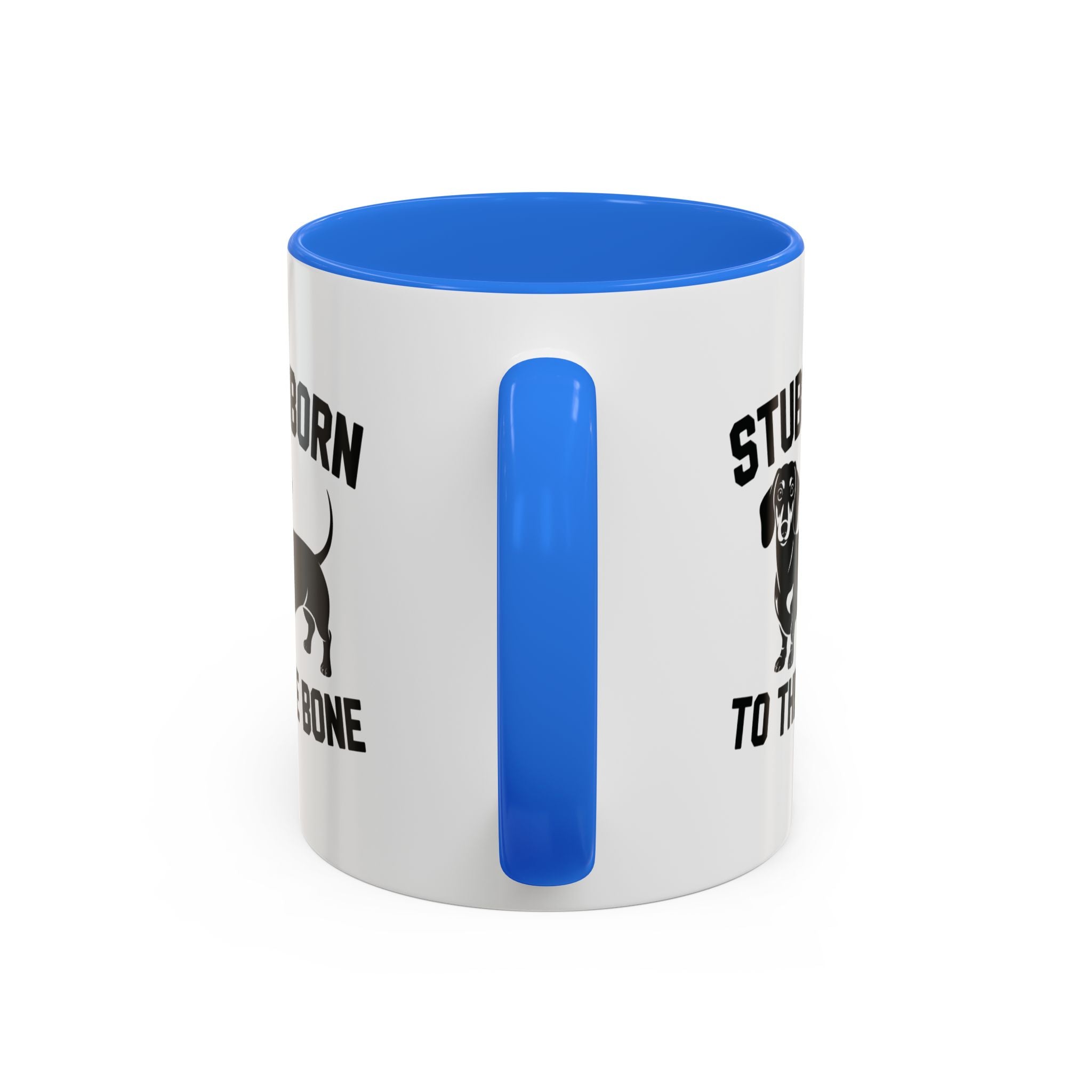 Stubborn to the Bone — Dachshund Coffee Mug | Doxie League