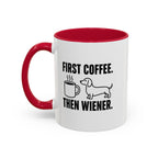 First Coffee Then Wiener — Funny Dachshund Coffee Mug | Doxie League